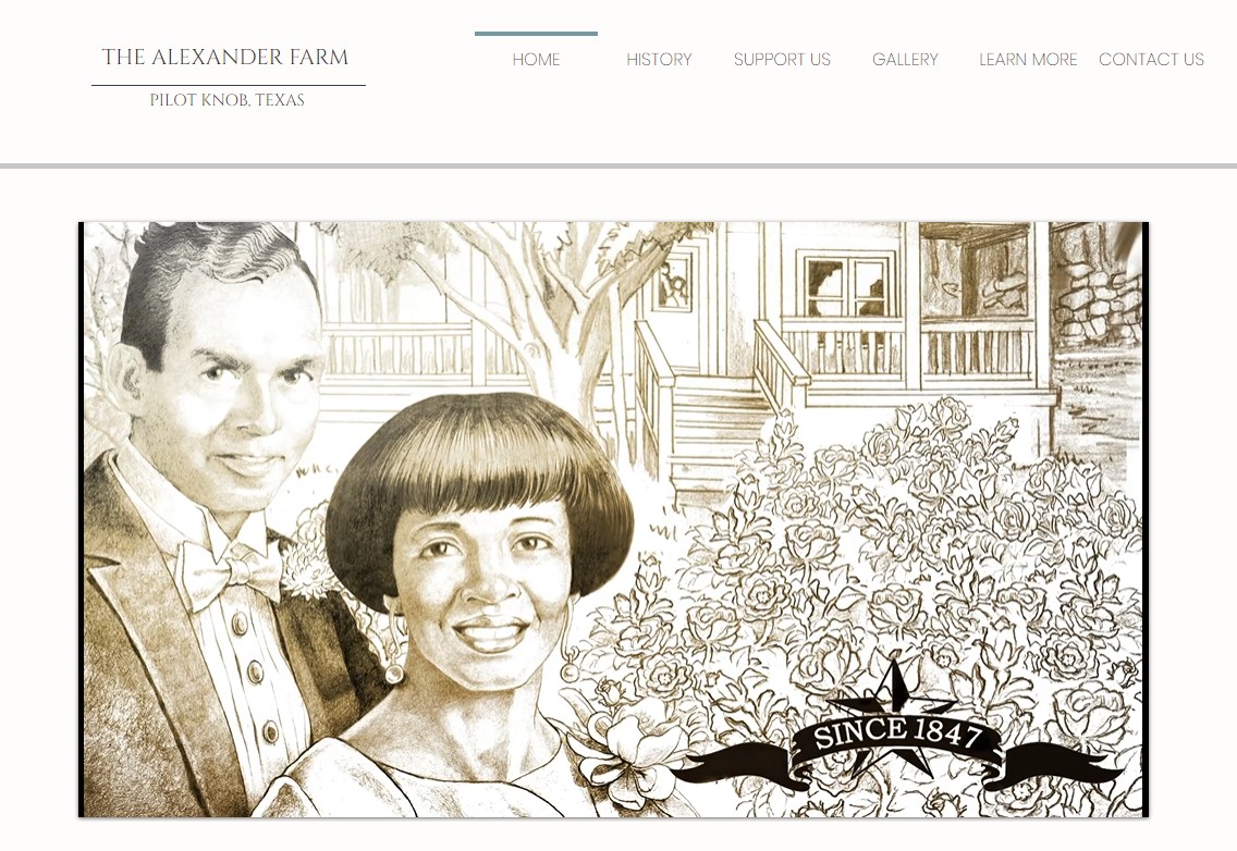 Homepage of the Alexander Family Farm website developed by students in the African American Experiences in Architecture course, fall 2021 (instructor: Tara Dudley). From www.thealexanderfarm1847.org, image courtesy of the Alexander family, Pilot Knob, Texas.
