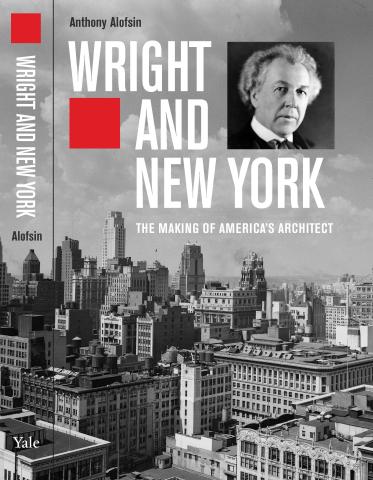 rank Lloyd Wright and New York: the Making of America's Architect	