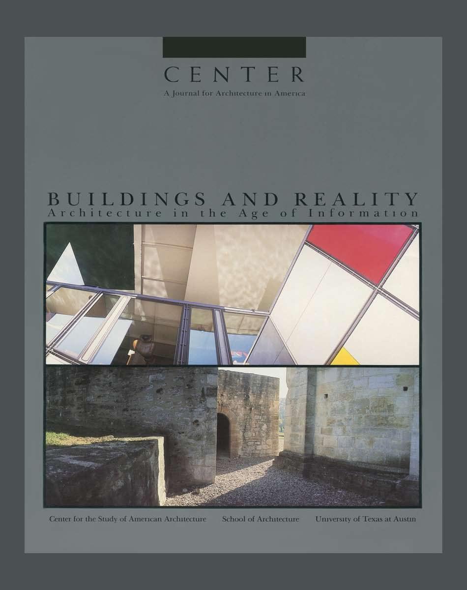CENTER 4: Buildings and Reality: Architecture in the Age of Information
