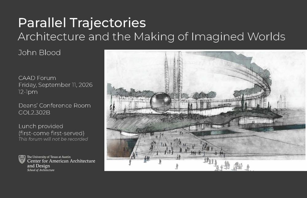 graphic promoting Parallel Trajectories: Architecture and the Making of Imagined Worlds. 