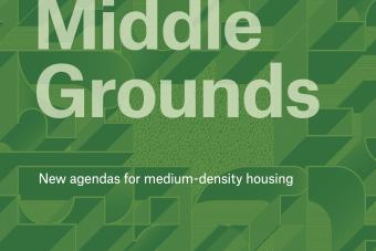 Green book cover with the text "Radical Middle Grounds: New agendas for medium-density housing"