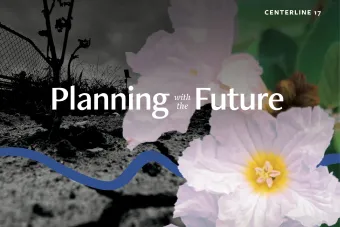 Various natural backgrounds with a white flower in the foreground and a blue line connecting them. Text reads "Planning with the Future."