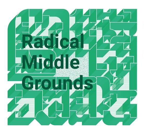 Radical Middle Grounds event poster featuring the words "Radical Middle Grounds" in green laid on top of a green aerial rendering of a cluster of housing units