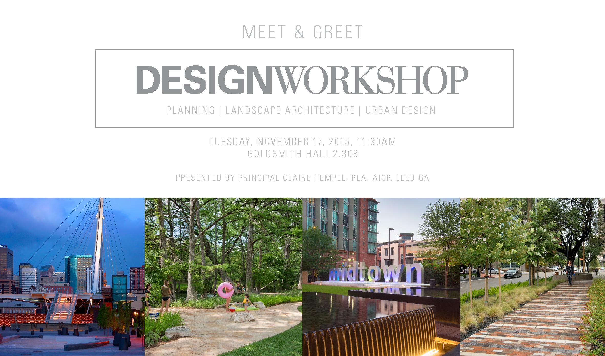 Design Workshop Presentation - Tuesday, November 17 at 11:30am - Goldsmith Hall 2.308