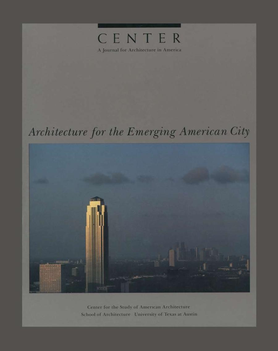 CENTER 1: Architecture for the Emerging American City