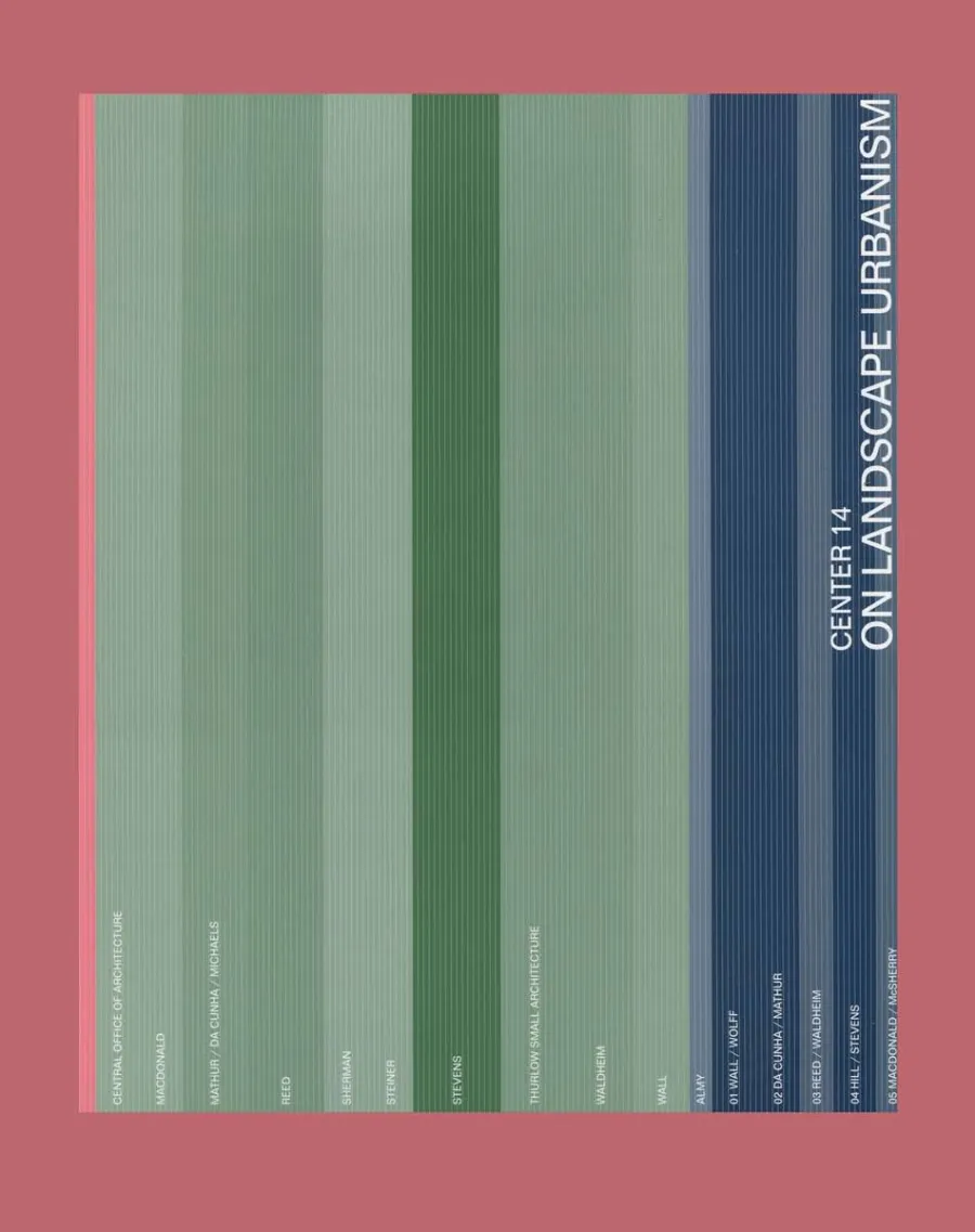 Center 14: On Landscape Urbanism