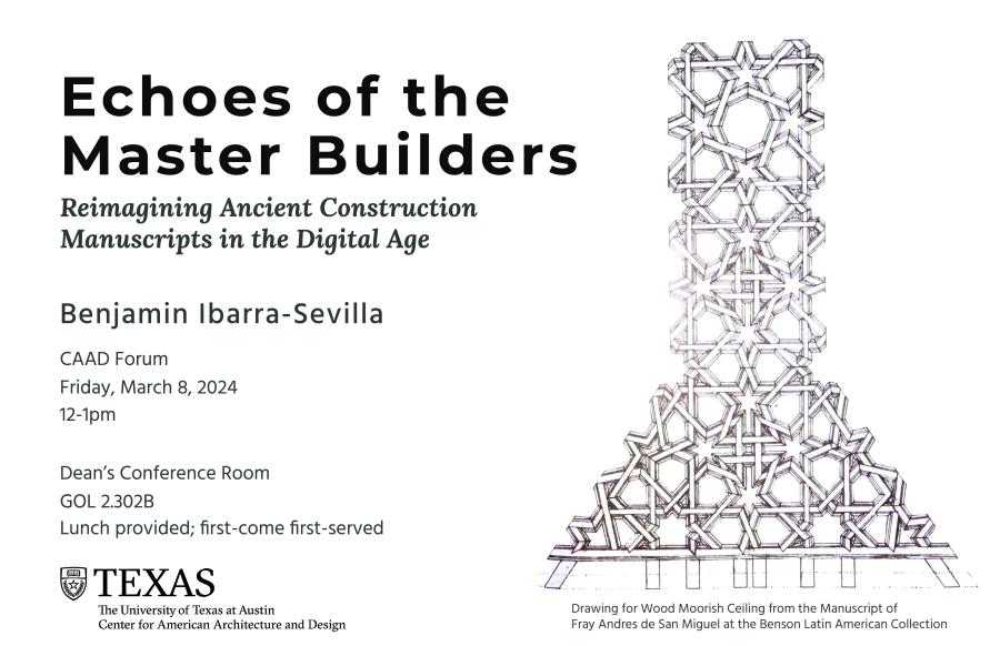 Graphic reading "Echoes of the Master Builder: Reimaining Ancient Construction Manuscripts in the Digital Age" 
