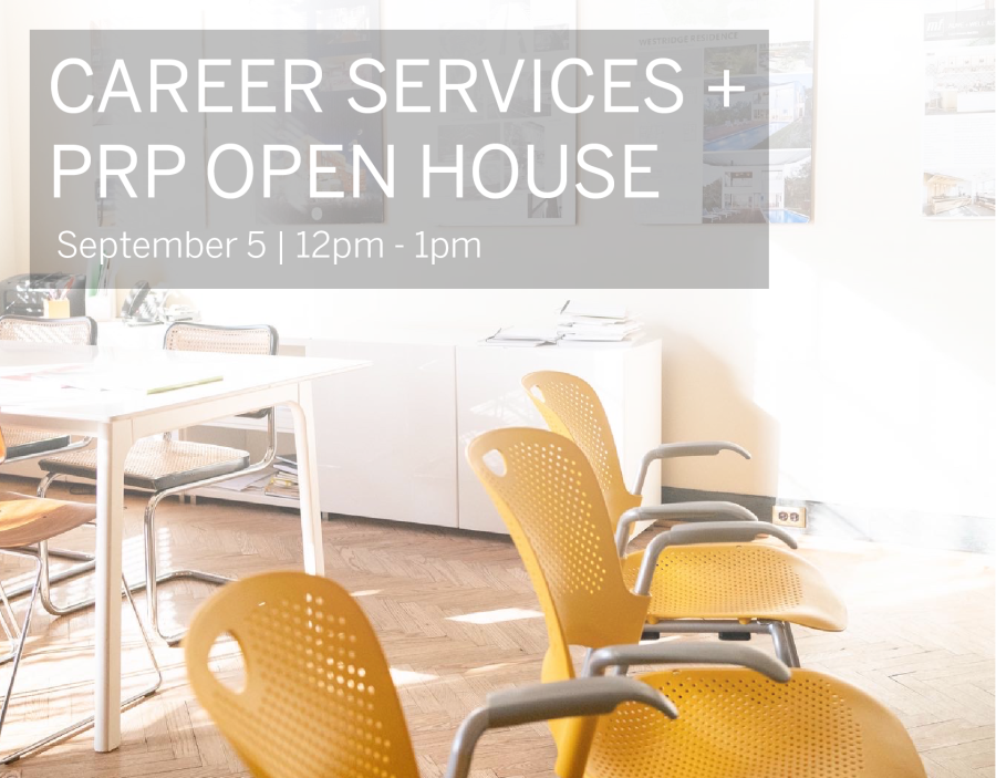 Career Services + PRP Open House