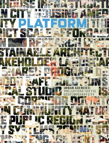 Cover of the 2020-21 issue of Platform: Urban Agencies Projections for the Contemporary City