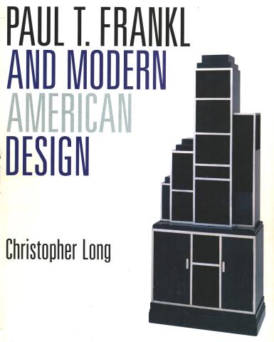 Paul T. Frankl and Modern American Design Book Cover