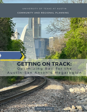 Cover of the Planning Practicum's final report with text over a photo of Austin's skyline and rail tracks