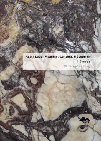 Book cover with a marbled grey and tan background with the title "Adolf Loos: Meaning, Context, Reception"
