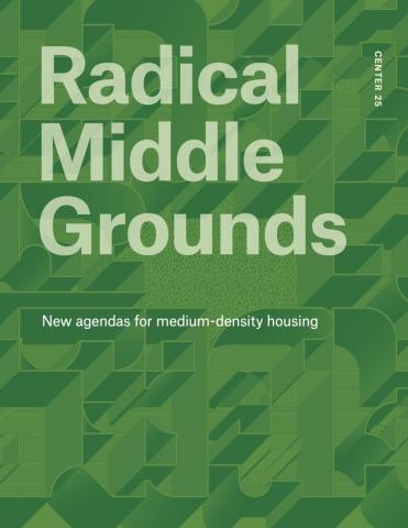 Green book cover of "Radical Middle Grounds"